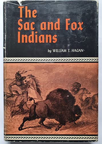 Stock image for Sac and Fox Indians (Civilization of the American Indian Series) for sale by Conover Books