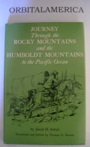 Beispielbild fr Journey Through The Rocky Mountains And The Humboldt Mountains To The Pacific Ocean zum Verkauf von Better World Books