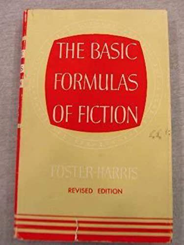 Beispielbild fr The Basic Formulas of Fiction (revised edition) zum Verkauf von Hawking Books