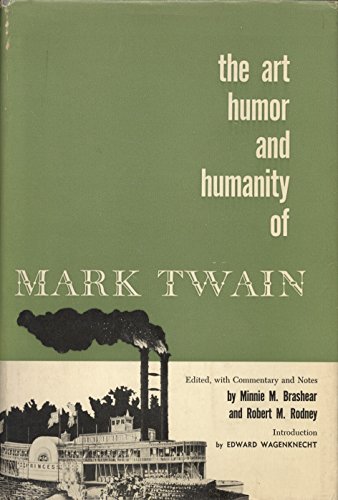 Beispielbild fr The Art, Humor, and Humanity of Mark Twain zum Verkauf von ThriftBooks-Dallas