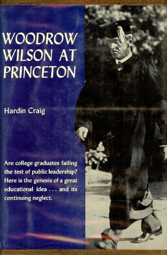 Beispielbild fr Woodrow Wilson at Princeton zum Verkauf von Better World Books
