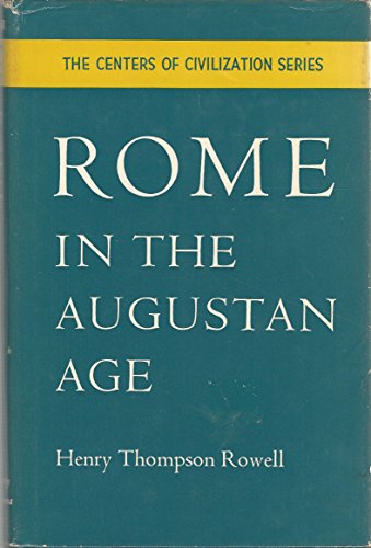 9780806105260: Rome in the Augustan Age (Centers of Civilization S.)