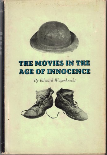 Beispielbild fr The Movies in the Age of Innocence zum Verkauf von Better World Books