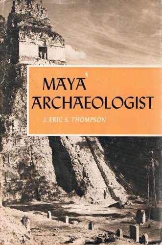 Imagen de archivo de Maya Archaeologist a la venta por Bank of Books