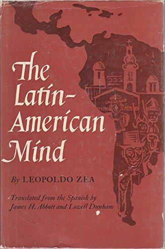 Imagen de archivo de The Latin-American Mind. a la venta por Hawking Books