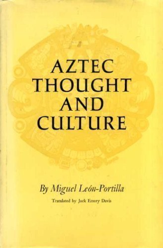 9780806105697: Aztec Thought and Culture (Civilization of American Indian S.)