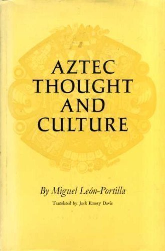 Imagen de archivo de Aztec Thought and Culture (Civilization of American Indian Series) a la venta por Madrona Books