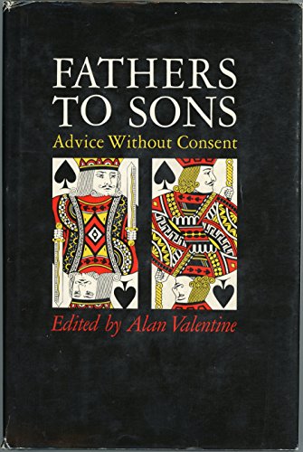 Imagen de archivo de Fathers to Sons Advice Without Consent a la venta por ThriftBooks-Dallas
