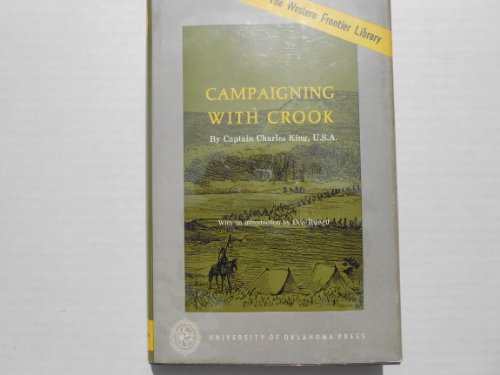 9780806106014: Campaigning with Crook (Western Frontier Library)