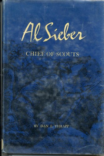 Imagen de archivo de Al Sieber, Chief of Scouts a la venta por Last Exit Books