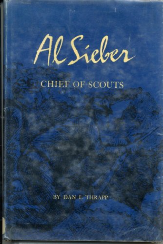 9780806106052: Al Sieber, Chief of Scouts