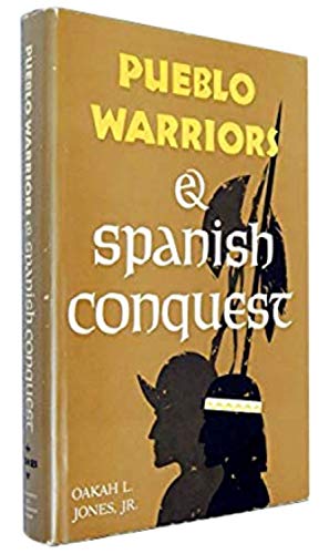 Stock image for Pueblo Warriers and Spanish Conquest for sale by Better World Books