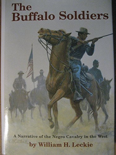 Imagen de archivo de The Buffalo Soldiers : A Narrative of the Negro Cavalry in the West a la venta por Better World Books