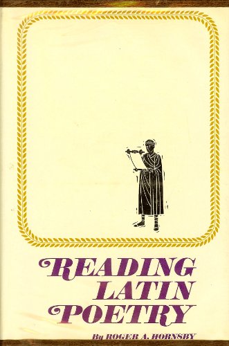 9780806107417: Reading Latin Poetry