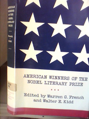 Stock image for American Winners of the Nobel Literary Prize for sale by ThriftBooks-Dallas