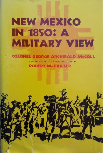 9780806108001: New Mexico in 1850: A Military View