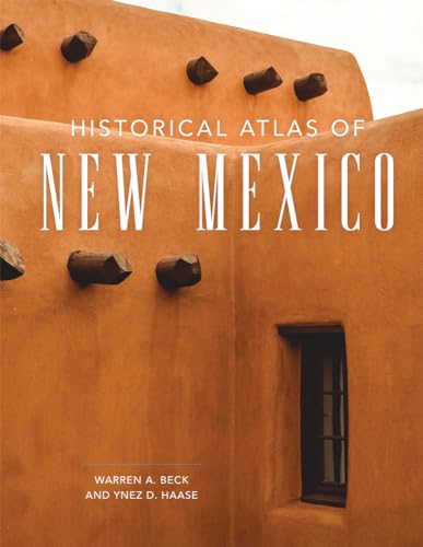 9780806108179: Historical Atlas of New Mexico