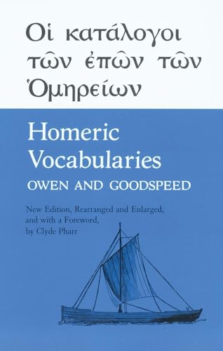 Beispielbild fr Homeric Vocabularies: Greek and English Word-Lists for the Study of Homer zum Verkauf von BooksRun