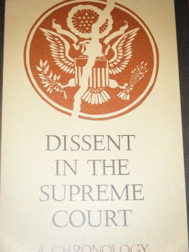 Stock image for Dissent in the Supreme Court: A Chronology for sale by Montana Book Company