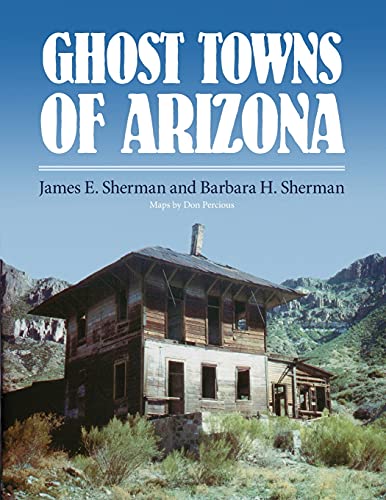 9780806108438: Ghost Towns of Arizona