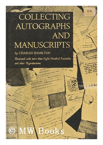 Beispielbild fr Collecting Autographs and Manuscripts zum Verkauf von Cambridge Rare Books