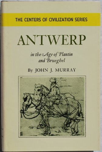 Imagen de archivo de Antwerp in the Age of Plantin and Brueghel, a la venta por ThriftBooks-Atlanta