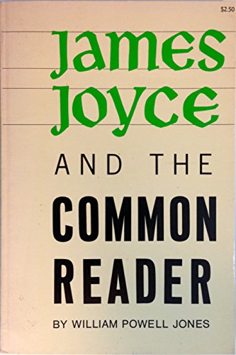 Imagen de archivo de James Joyce and the Common Reader a la venta por Bank of Books