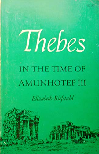 Imagen de archivo de Thebes in the Time of Amunhotep Third a la venta por Half Price Books Inc.