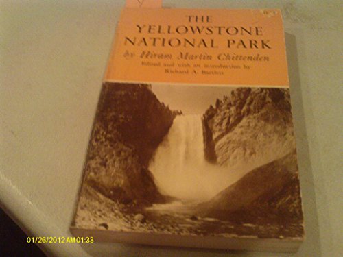 Imagen de archivo de The Yellowstone National Park a la venta por Michael Patrick McCarty, Bookseller