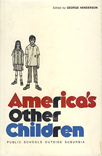 Beispielbild fr America's Other Children : Public Schools Outside Suburbia zum Verkauf von Better World Books