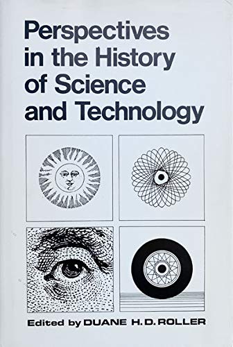 Imagen de archivo de Perspectives in the History of Science and Technology a la venta por Better World Books: West