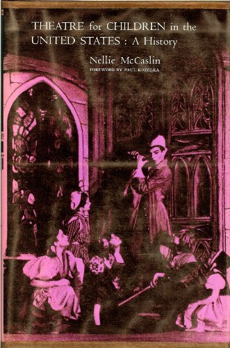 9780806109701: Theatre for Children in the United States: A History