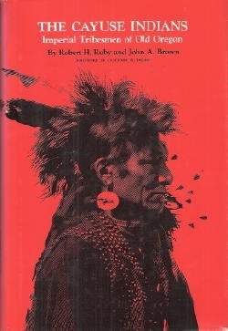 Imagen de archivo de The Cayuse Indians a la venta por Better World Books: West