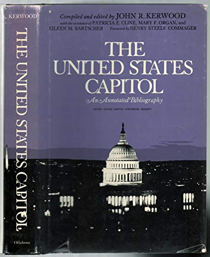 9780806110301: The United States Capitol: Annotated Bibliography: An Annotated Bibliography