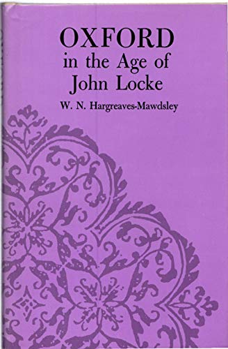 Beispielbild fr Oxford in the Age of John Locke zum Verkauf von Better World Books