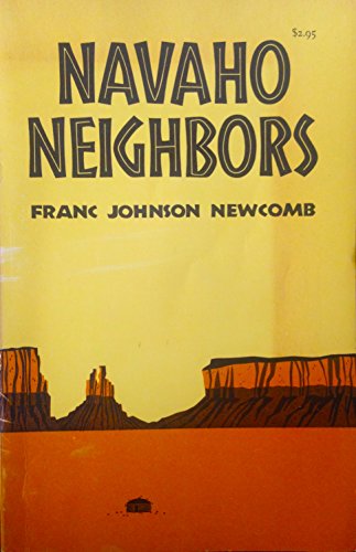 Stock image for Navaho Neighbors for sale by ThriftBooks-Atlanta