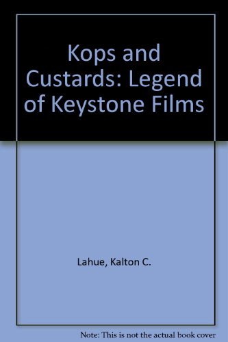 9780806110455: Kops and Custards: Legend of Keystone Films