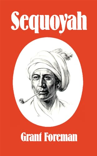 Stock image for Sequoyah (Civilization of the American Indian Series, Vol. 16) (Volume 16) for sale by HPB Inc.