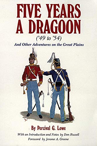 Stock image for Five Years a Dragoon (49 to 54): And Other Adventures on the Great Plains for sale by Dream Books Co.
