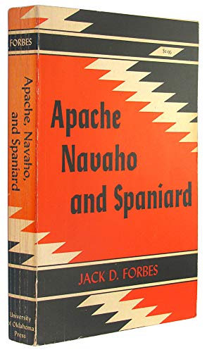 Imagen de archivo de Apache, Navaho, and Spaniard (Civilization of the American Indian Series ; V. 115) a la venta por HPB-Red