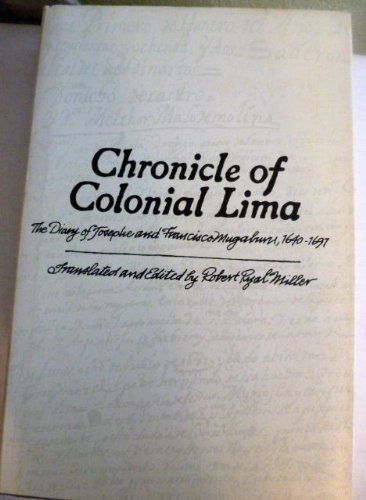 Beispielbild fr Chronicle of Colonial Lima, the Diary of Josephe & zum Verkauf von N. Fagin Books