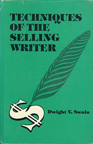 9780806111391: Techniques of the Selling Writer