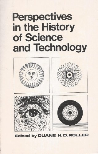Stock image for Perspectives In The History Of Science And Technology. for sale by J. HOOD, BOOKSELLERS,    ABAA/ILAB