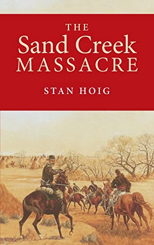 Imagen de archivo de Sand Creek Massacre a la venta por ThriftBooks-Dallas
