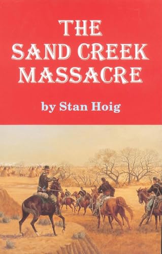 Stock image for Sand Creek Massacre for sale by ThriftBooks-Dallas