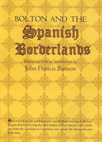 Stock image for Bolton and the Spanish Borderlands for sale by Ergodebooks