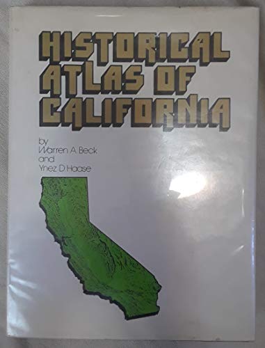 Stock image for Historical Atlas of California for sale by Better World Books