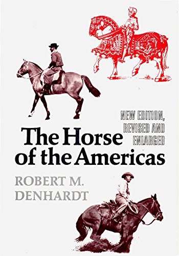 Imagen de archivo de The Horse of the Americas a la venta por Half Price Books Inc.