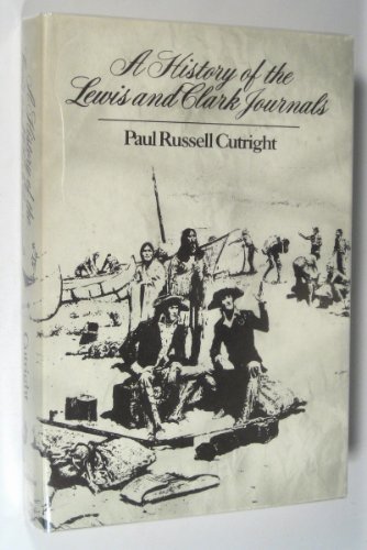 Imagen de archivo de A History of the Lewis and Clark Journals a la venta por ThriftBooks-Atlanta