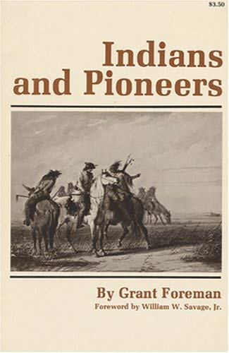 Stock image for Indians and Pioneers (The Civilization of the American Indian, Volume 14) for sale by Langdon eTraders